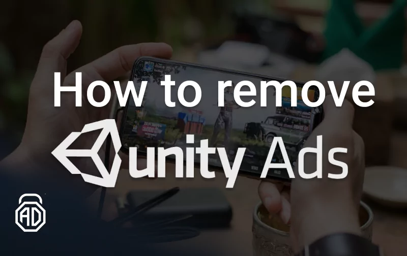 How to Remove Unity Ads